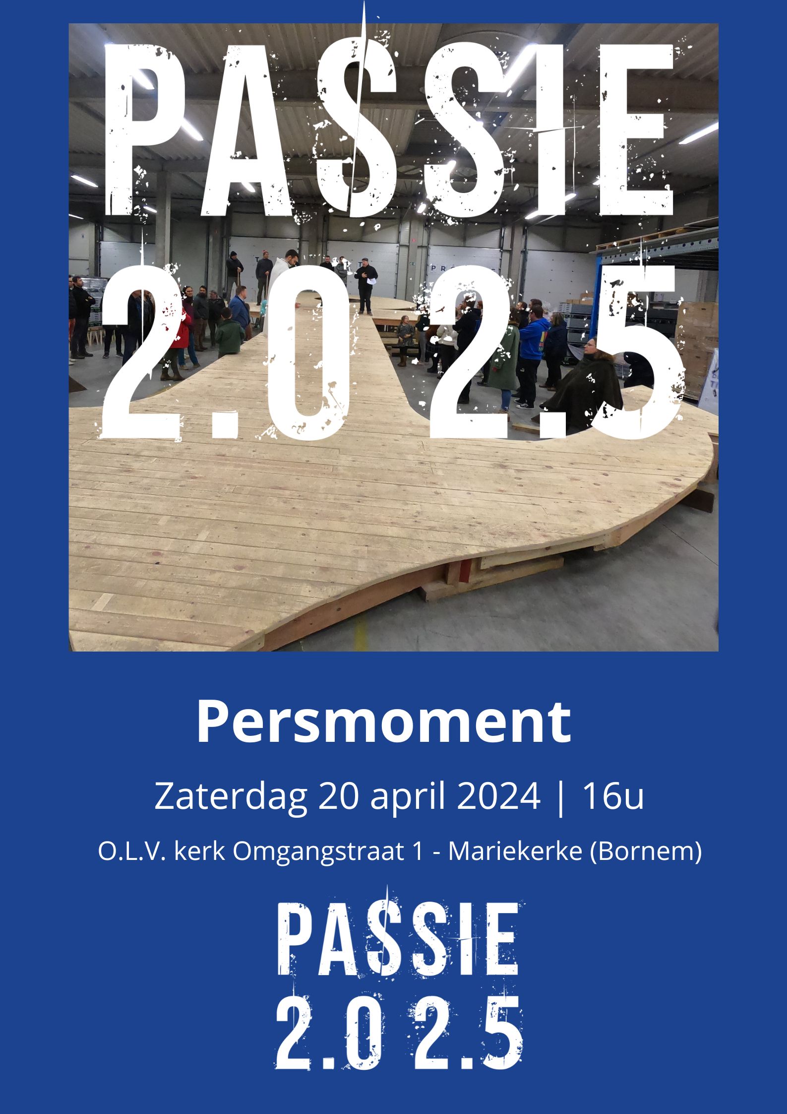 Persmoment Passie 2.0 2.5 | Zaterdag 20 april 2024 om 16u  in O.L.V. kerk Mariekerke (Bornem)